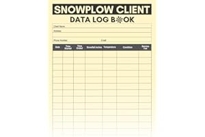 Snowplow Client Data Log Book: Cute Logbook Gift for Any Snow Plow Operator, Truck Driver or Business Owner to Record and Tra
