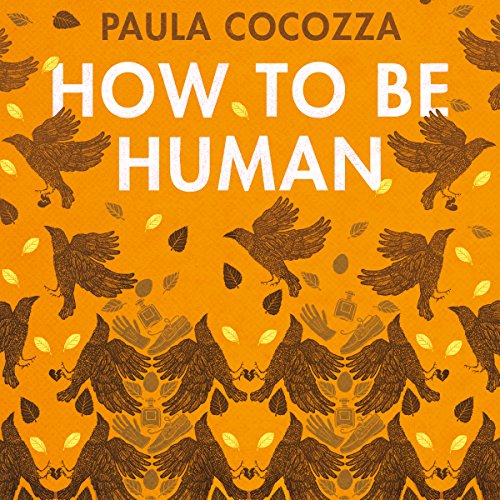 How to Be Human