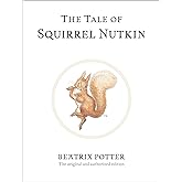 The Tale of Squirrel Nutkin (Peter Rabbit)