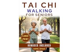 TAI CHI WALKING FOR SENIORS (LARGE PRINT): 28-Day Illustrated Program for Balance, Strength & Fall Prevention | Gentle Mindful Step-by-Step Exercises to Improve Mobility and Confidence