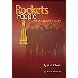 Rockets and People - Volume II: Creating a Rocket Industry