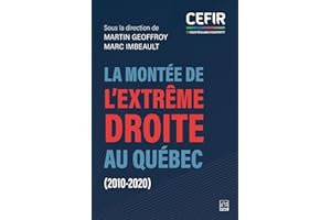La montée de l’extrême droite au Québec (2010-2020) (French Edition)