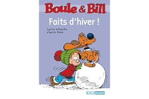 Boule et Bill - Faits d'hiver: Mes premières lectures avec Boule et Bill (BiblioMango t. 227) (French Edition)