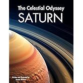 The Celestial Odyssey: Saturn