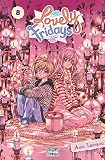 Lovely Fridays T08 (Lovely Fridays (08)) (French Edition) by 