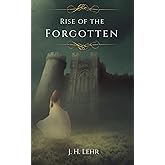 Rise of the Forgotten (Tales of Alarkin)