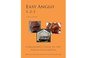 Easy Anglo 1-2-3: A Beginner's Guide to the Anglo Concertina