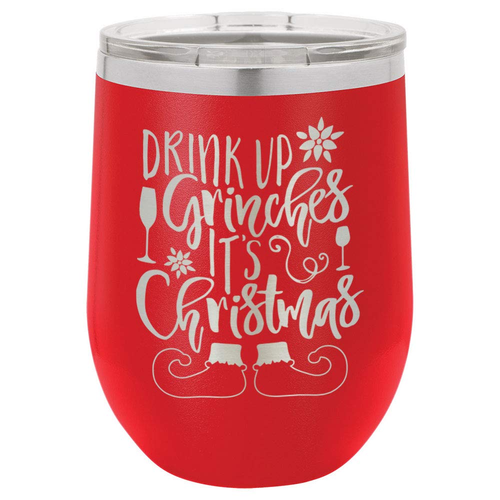 DRINK UP GRINCHES ITS CHRISTMAS Green 12 oz Stemless Wine