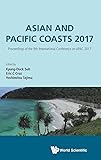 ASIAN AND PACIFIC COASTS 2017 - PROCEEDINGS OF THE