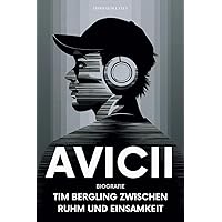 Tim― The Official Biography of Avicii: Mosesson, Måns