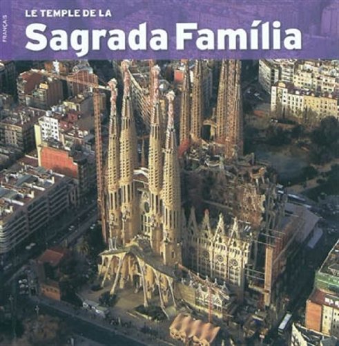 La Sagrada Familia (French Edition) by Pere Vivas