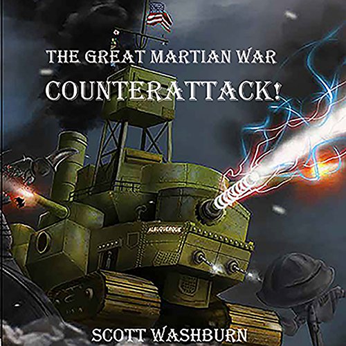 The Great Martian War: Counterattack: Martian Front Series by Scott Washburn