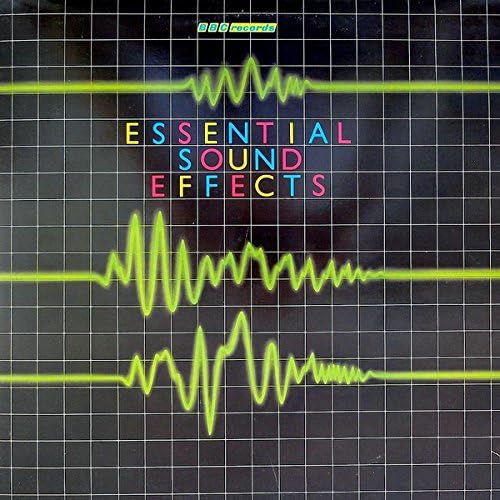 The BBC Sound Effects Library Essential Sound Effects BBC Records