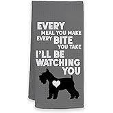 HIWX Schnauzer Gifts Kitchen Towels, Every Meal You Make Every Bite You Take I'll Be Watching You Dog Dish Tea Towels, Schnauzer Dog Hand Towels for Kitchen Decor 16x24 Inch