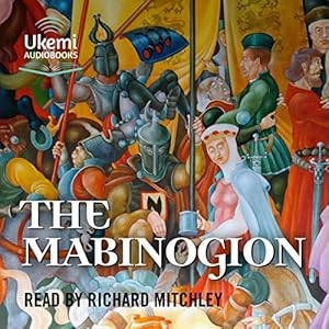 The Mabinogion - translated by Charlotte Guest