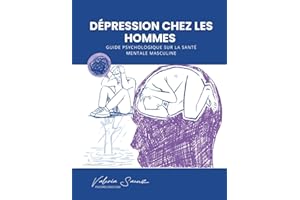 Dépression chez les hommes : Guide psychologique sur la santé mentale masculine