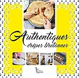 Authentiques crêpes bretonnes (LOISIRS) (French Edition) by 