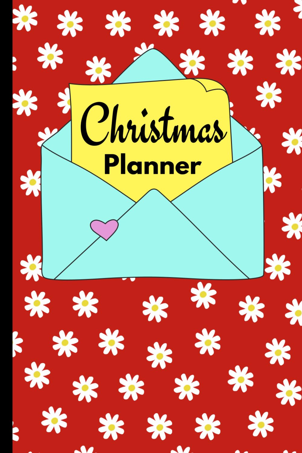 Christmas Planner: 4 X 6 inch Pocket Sized Compact Organizer, Xmas Gift tracker, Holiday Journal, Activity planning notebook for Women, Men, Kids, Teens