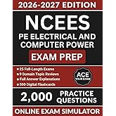 NCEES PE Electrical and Computer Power Exam Prep: Professional Engineer Study Guide with 2,000 Practice Questions, Circuit Analysis, Protective Relaying, &amp; Full Answer Explanations