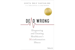 Dead Wrong: Diagnosing and Treating Healthcare's Misinformation Illness