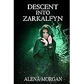 Descent into Zarkalfyn