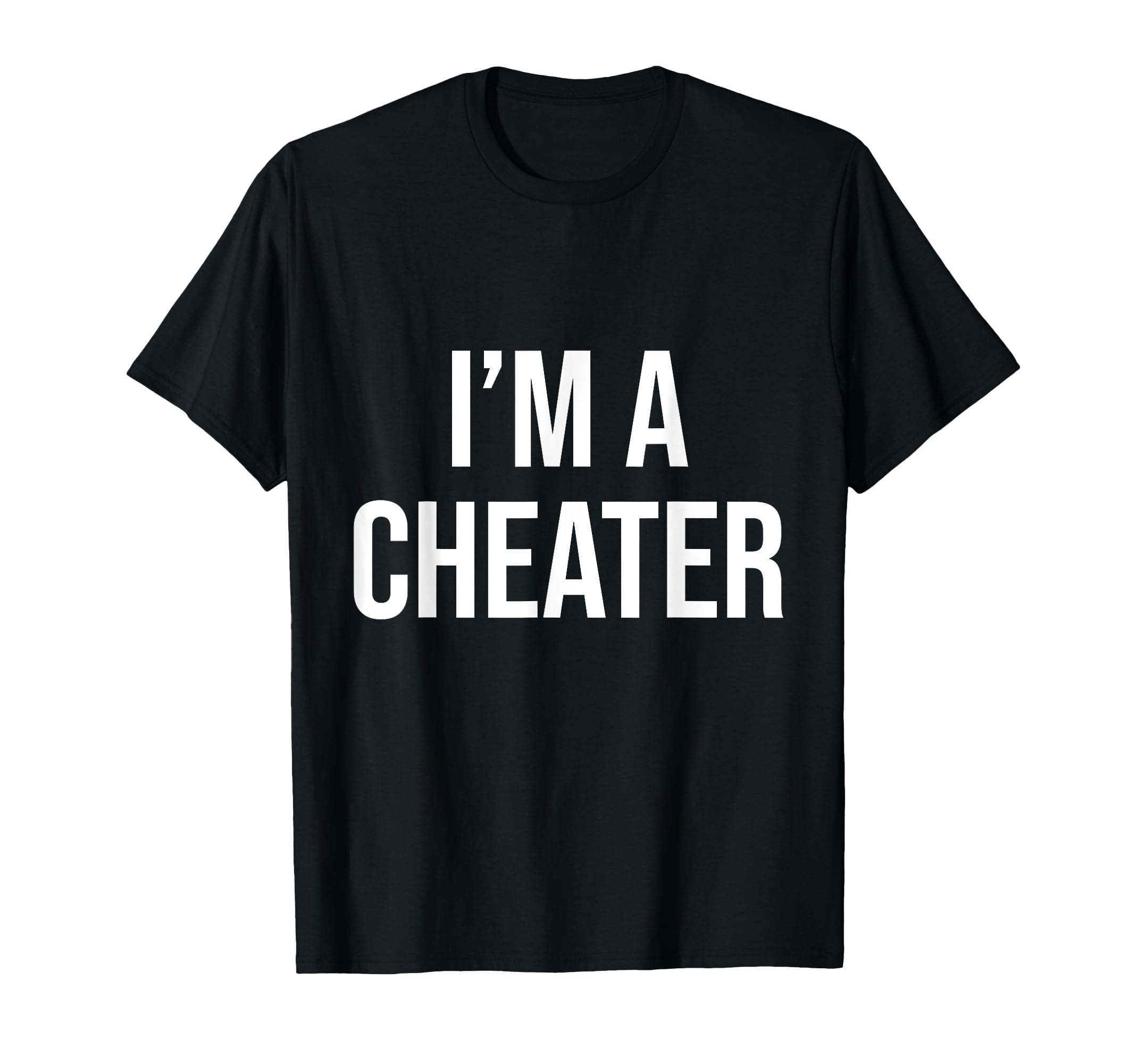 Photo 1 of Funny Cheater Tees & Cheater Gifts Black Unisex-Adults T-Shirt