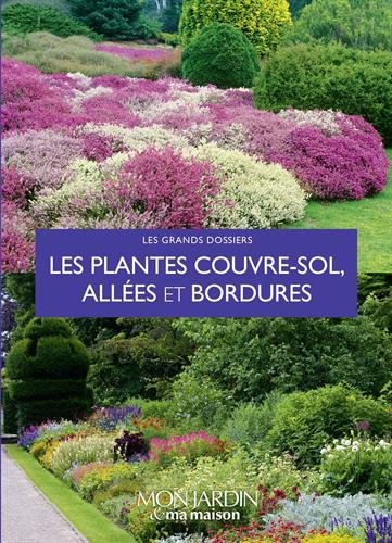 Les  plantes couvre-sol, allées et bordures