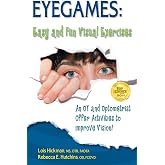 Eyegames: Easy and Fun Visual Exercises: An OT and Optometrist Offer Activities to Enhance Vision!