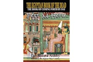 The Egyptian Book of the Dead Mysticism of the Pert Em Heru by Muata Ashby (1-Jan-2006) Paperback