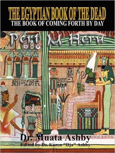 The Egyptian Book of the Dead Mysticism of the Pert Em Heru by Muata Ashby (1-Jan-2006) Paperback The Egyptian Book of the Dead Mysticism of the Pert Em Heru by Muata Ashby (1-Jan-2006) Paperback