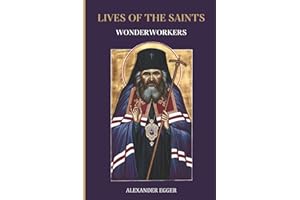 Lives of the Saints: Wonderworkers of the Orthodox Church