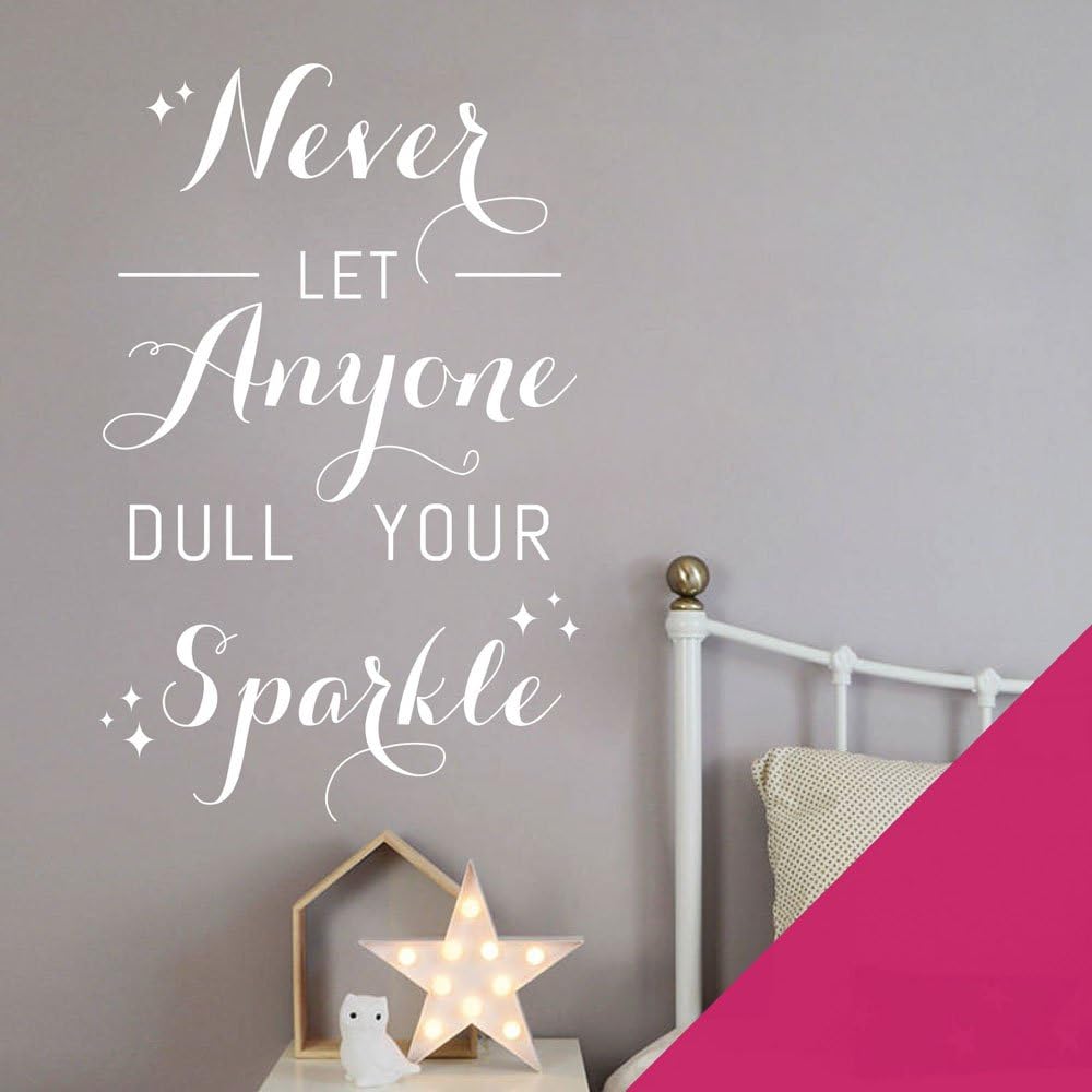 Never Let Anyone Dull Your Sparkle - Wall Quote, Wall Art Sticker [Magenta]