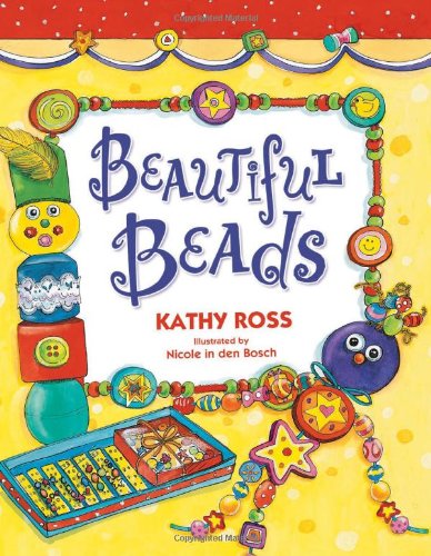 Beautiful Beads (Girl Crafts) by Kathy Ross