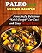 Paleo Slow Cooker Recipes: Over 200 Amazingly Healthy Delicious