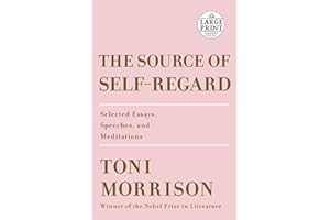The Source of Self-Regard: Selected Essays, Speeches, and Meditations