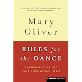Rules for the Dance: A Handbook for Writing and Reading Metrical Verse