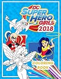 DC Super Hero Girls Coloring Book: Stunning Coloring Book for kids and teens