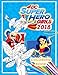 DC Super Hero Girls Coloring Book: Stunning Coloring Book for kids and teens