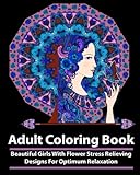 Adult Coloring Book: Beautiful Girls With Flower Stress Relieving Designs For Optimum Relaxation by Color Princess
