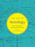 The Art of Astrology: A practical guide to reading your horoscope by Anna Southgate