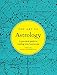 The Art of Astrology: A practical guide to reading your horoscope by Anna Southgate
