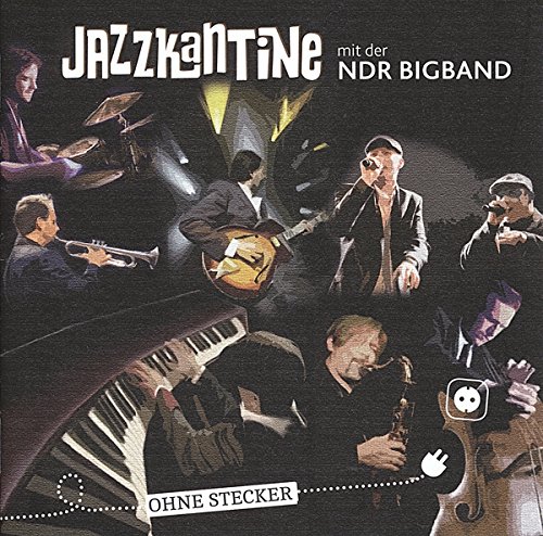 Jazzkantine - Ohne Stecker - Zortam Music