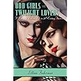 Odd Girls and Twilight Lovers: A History of Lesbian Life in Twentieth-Century America