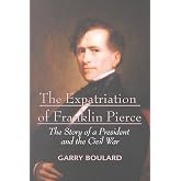 The Expatriation of Franklin Pierce