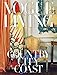 Vogue Living: Country, City, Coast (Vogue Lifestyle Series)