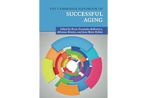 The Cambridge Handbook of Successful Aging (Cambridge Handbooks in Psychology)