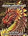 Dragon Adventure 3: A Kaleidoscopia Coloring Book: Dragons and Friends (Volume 3) by Rachael Mayo, Kaleidoscopia Coloring Books