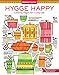 Hygge Happy Coloring Book: Coloring Pages for a Cozy Life (Design Originals) Discover the Scandinavian Secret of Happiness & Enjoy the Good Things in Life with Mellow, Relaxing Hygge Images