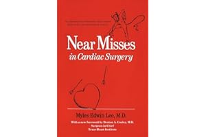 Near Misses in Cardiac Surgery