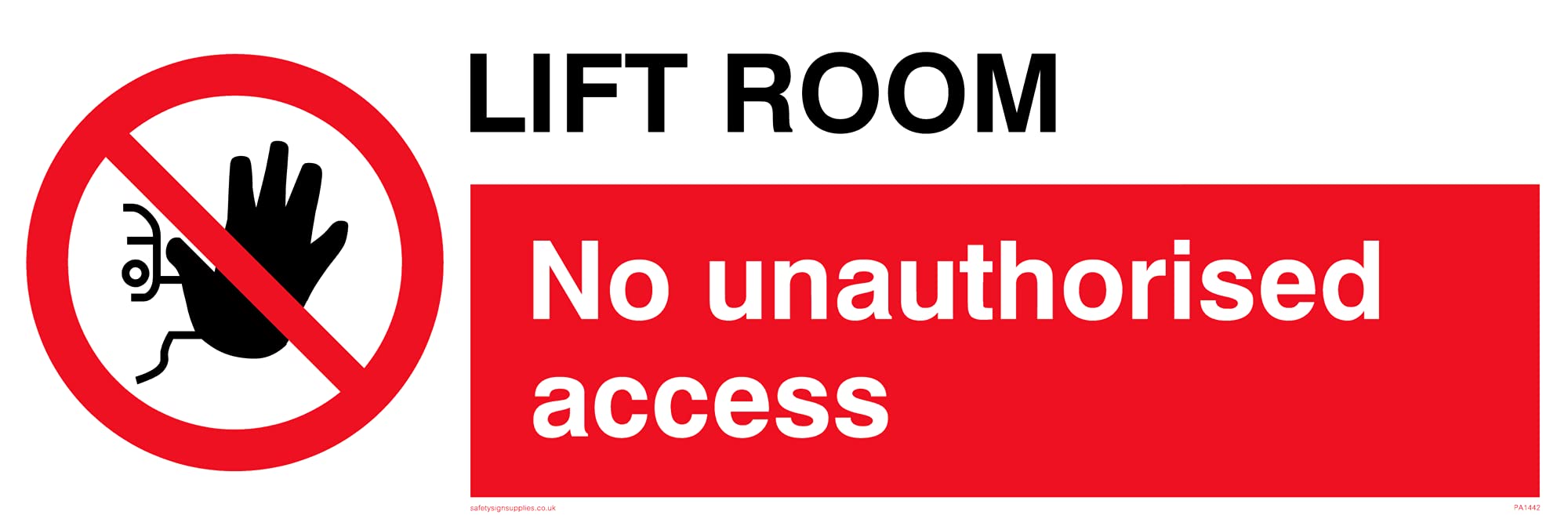 Lift Room No Unauthorised Access Sign - 300x100mm - L31